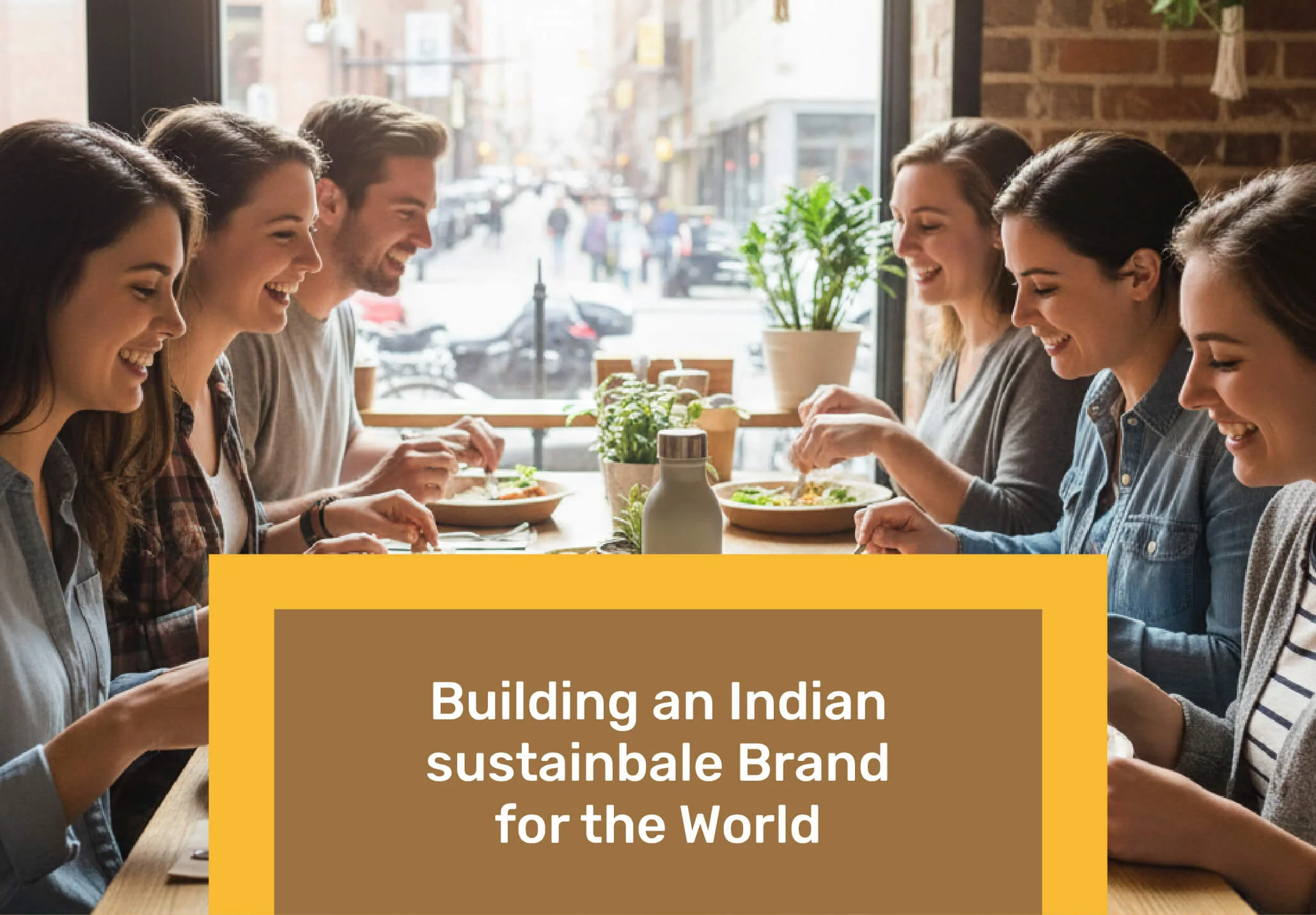 Building an Indian Brand for the World