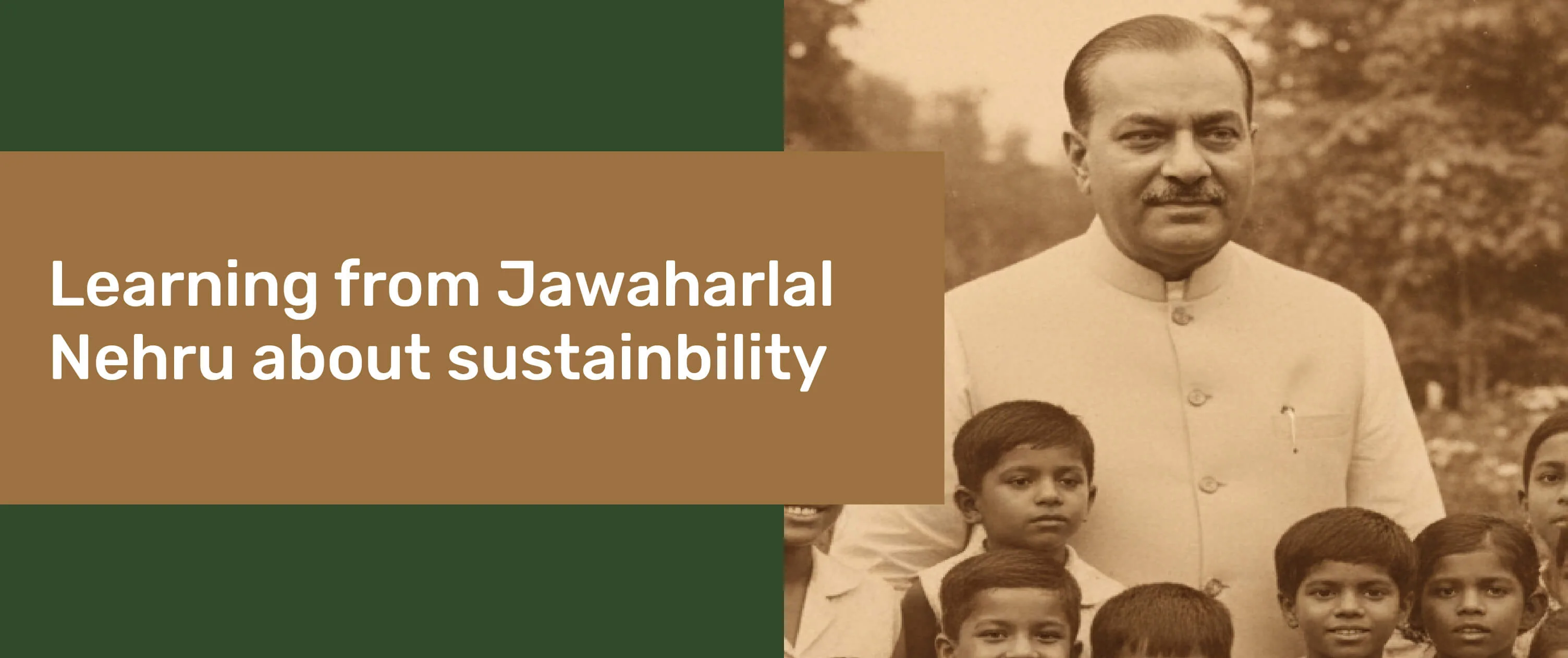 What Jawaharlal Nehru Taught the Nation and How We Implement It at Dinearth What Jawaharlal Nehru Taught the Nation and How We Implement It at Dinearth